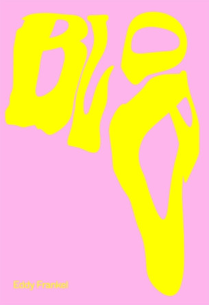 Eddy Frankel: Blob by Eddy Frankel 9781907112645
