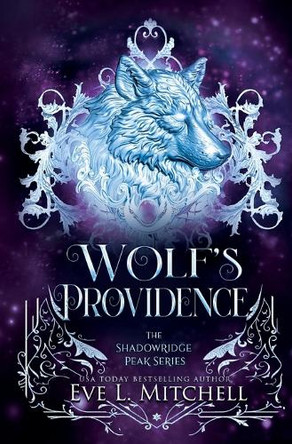 Wolf's Providence by Eve L Mitchell 9781915282538