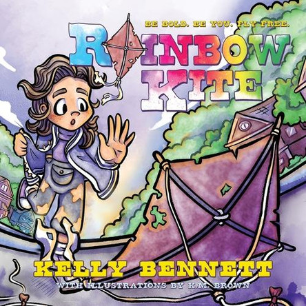 Rainbow Kite by Kelly Bennett 9781633739338