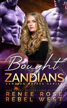 Bought by the Zandians by Renee Rose 9781637204375