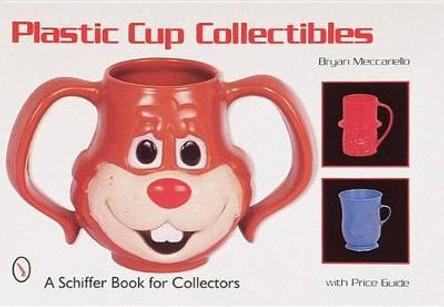 Plastic Cup Collectibles by Brian Meccariello