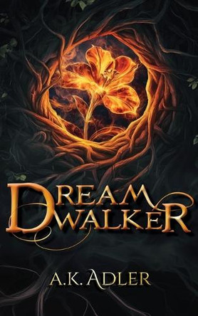 Dreamwalker by A K Adler 9781917849128