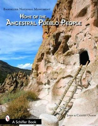 Bandelier National Monument: Home of the Ancestral Pueblo Pele by John Olson