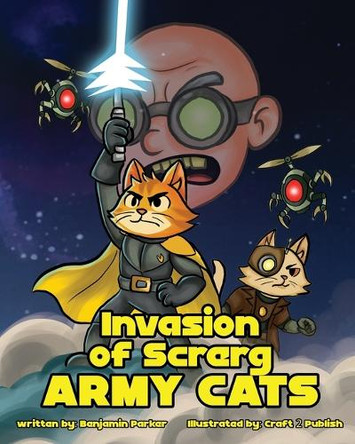 Invasion of Screrg Army Cats by Benjamin Parker 9781918420180