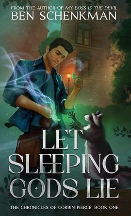 Let Sleeping Gods Lie by Ben Schenkman 9781967326068
