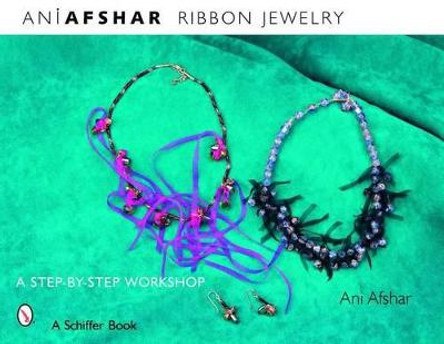 Ribbon Jewelry by Ani Afshar
