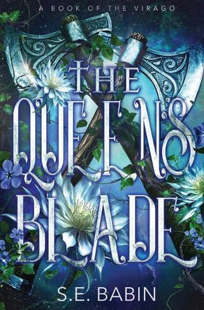 The Queen's Blade by S E Babin 9781648399381