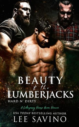 Beauty and the Lumberjacks by Lee Savino 9781648470554