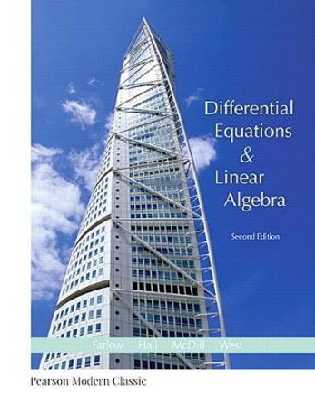 Differential Equations and Linear Algebra (Classic Version) by Jerry Farlow