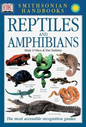 Reptiles and Amphibians by Mark O'Shea