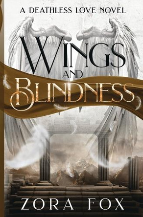 Wings and Blindness by Zora Fox 9781950041350