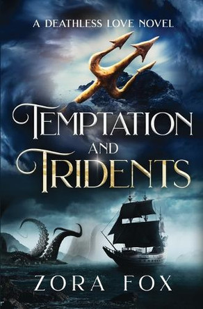 Temptation and Tridents by Zora Fox 9781950041398
