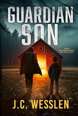 Guardian Son by Jon C Wesslen 9798218867010