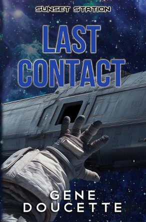 Last Contact by Gene Doucette 9781953637222