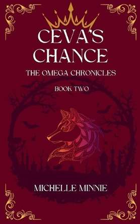 Ceva's Chance by Michelle Minnie 9798227486394