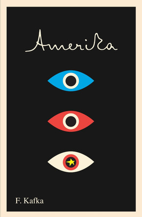 Amerika: The Missing Person: A New Translation, Based on the Restored Text by Franz Kafka