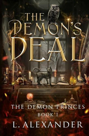 The Demon's Deal: A Fated Mates Fantasy Romance - Alternate Cover by L Alexander 9781958933077
