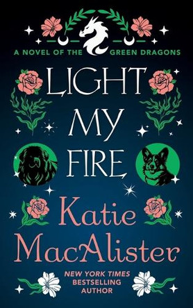 Light My Fire by Katie MacAlister 9781960118349