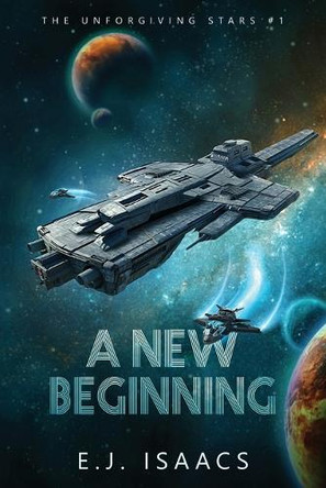 A New Beginning by E J Isaacs 9781960247476