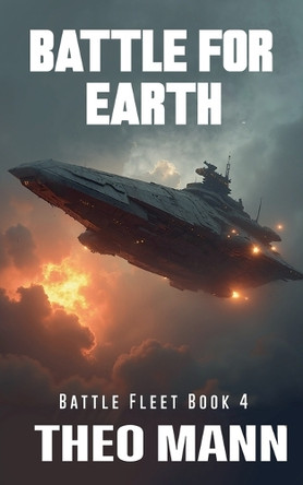 Battle For Earth by Theo Mann 9781991427175