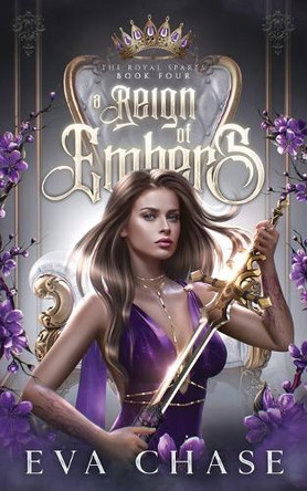 A Reign of Embers by Eva Chase 9781998582365