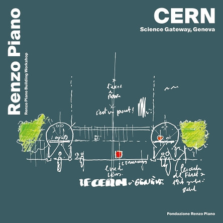 Cern: Science Gateway, Geneva: 2025 by Lia Piano 9788862640251