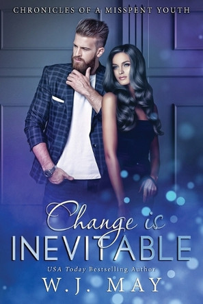 Change is Inevitable by W J May 9798230776109