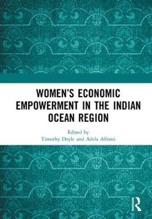 Women's Economic Empowerment in the Indian Ocean Region by Professor Timothy Doyle