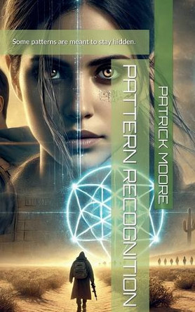 Pattern Recognition by Patrick Moore 9798230931430