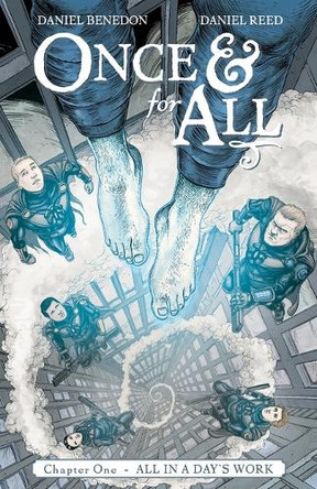 Once & for All, Chapter 1: All in a Day's Work by Daniel Benedon 9798218606404