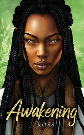 Awakening by J Ross 9798218616267