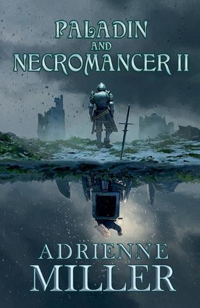 Paladin and Necromancer II by Adrienne Miller 9798231183289