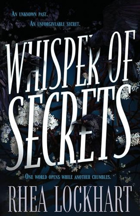 Whisper of Secrets by Rhea Lockhart 9798218668624