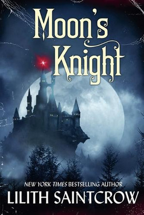 Moon's Knight by Lilith Saintcrow 9798231307142