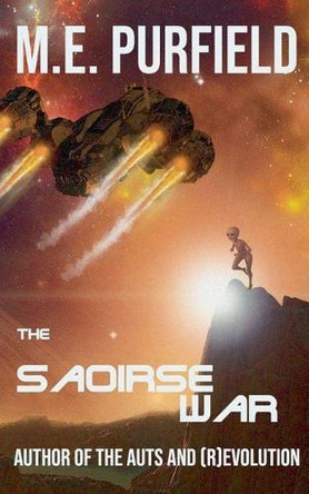 The Saoirse War by M E Purfield 9798231337064