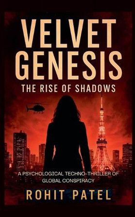 Velvet Genesis: The Rise of Shadows by Rohit Patel 9798231456178