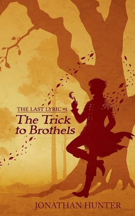 The Trick to Brothels by Jonathan Hunter 9798231698295