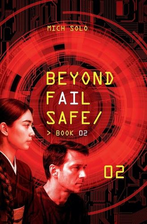 Beyond Failsafe by Mich Solo 9798294643133