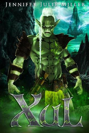 XuL by Jennifer Julie Miller 9798295501135