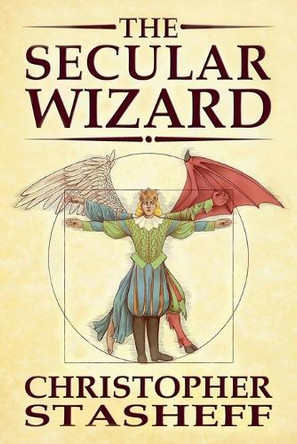 The Secular Wizard by Christopher Stasheff 9798231982356