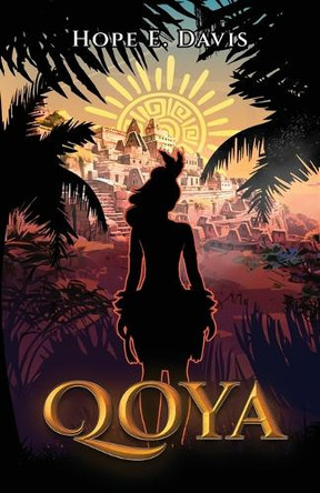 Qoya by Hope E Davis 9798349256783