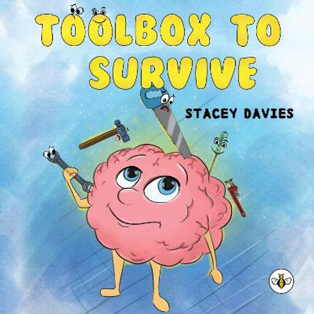 Toolbox to Survive by Stacey Davies