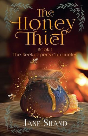 The Honey Thief by Jane Shand 9798232651800
