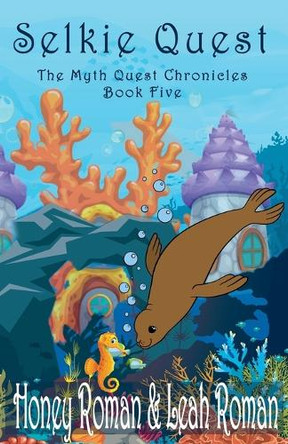 Selkie Quest by Honey Roman 9798232726003