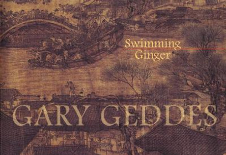 Swimming Ginger by Gary Geddes