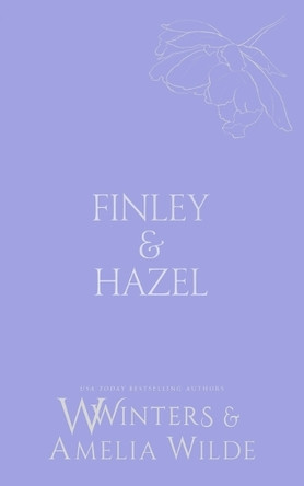 Finley & Hazel: Haunted Desires by Amelia Wilde 9798898612306