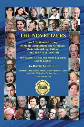 The Novelizers (Revised and Expanded Second Edition) by David Spencer 9798887718330