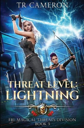 Threat Level: Lightning by Tr Cameron 9798893548020