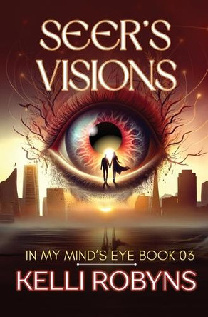 Seer's Visions by Kelli Robyns 9798893549508