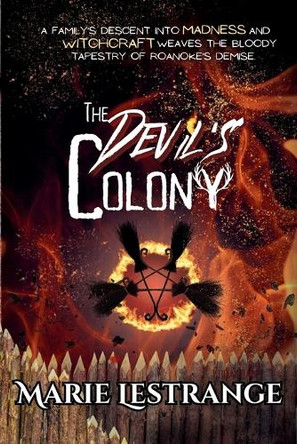 The Devil's Colony by Marie Lestrange 9798894670256